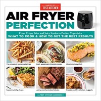 Air Fryer Perfection by America's Test Kitchen PDF