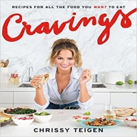 Cravings Recipes for All the Food You Want to Eat by Chrissy Teigen PDF