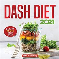 Dash Diet 2021 by AMZ Publishing PDF