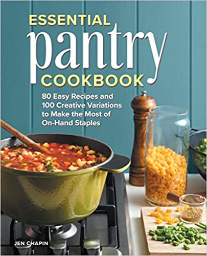 Essential Pantry Cookbook by Jen Chapin PDF