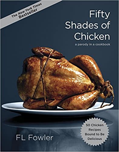 Fifty Shades of Chicken by F.L. Fowler PDF