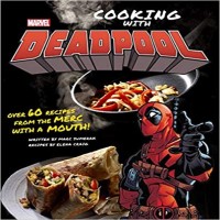 Marvel Comics Cooking with Deadpool by Marc Sumera PDF