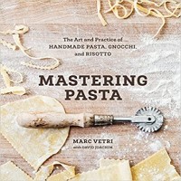 Mastering Pasta by Marc Vetri PDF