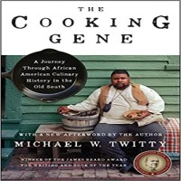 The Cooking Gene by Michael W. Twitty PDF