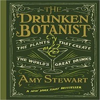 The Drunken Botanist by Amy Stewart PDF