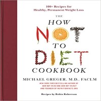 The How Not to Die Cookbook by Michael Greger PDF