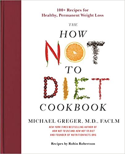 The How Not to Die Cookbook by Michael Greger PDF