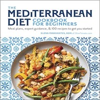 The Mediterranean Diet Cookbook for Beginners by Elena Paravantes PDF