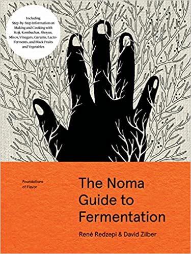 The Noma Guide to Fermentation by René Redzepi PDF