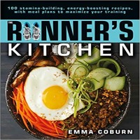 The Runner's Kitchen by Emma Coburn PDF