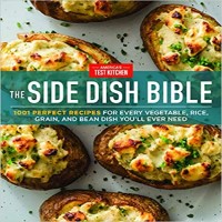 The Side Dish Bible by America's Test Kitchen PDF