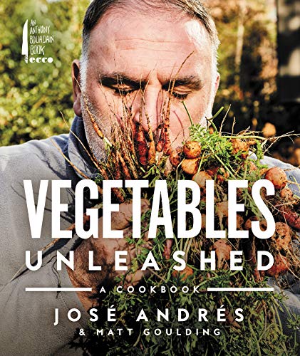 Vegetables Unleashed by Jose Andres PDF