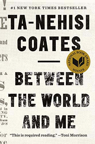 Between the World and Me by Ta-Nehisi Coates PDF