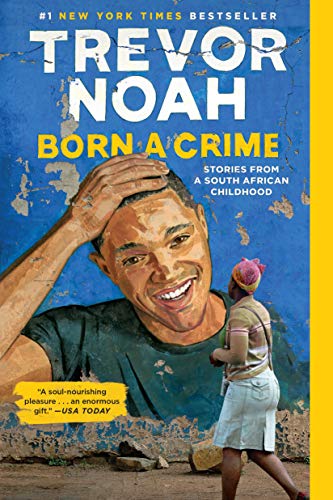 Born a Crime by Trevor Noah PDF
