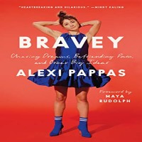 Bravey by Alexi Pappas PDF