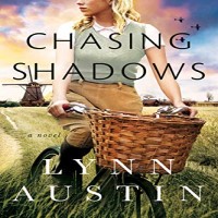 Chasing Shadows by Lynn Austin PDF