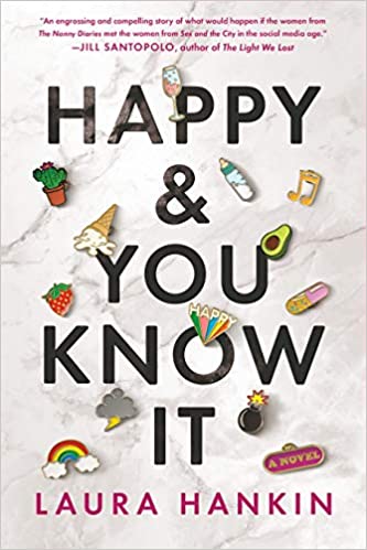 Happy and You Know It by Laura Hankin PDF