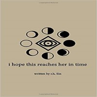 I hope this reaches her in time by r.h. Sin PDF