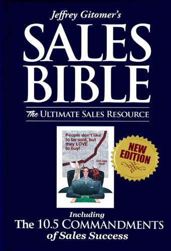 Jeffrey Gitomer's Sales Bible by Jeffrey Gitomer PDF