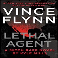 Lethal Agent by Vince Flynn PDF