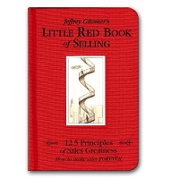 Little Red Book of Selling 12.5 Principles of Sales Greatness