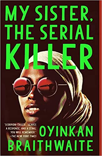 My Sister, the Serial Killer by Oyinkan Braithwaite PDF