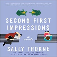 Second First Impressions by Sally Thorne PDF