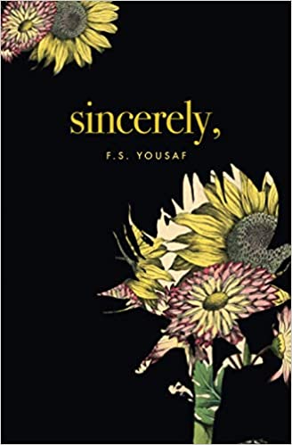 Sincerely by F. S. Yousaf PDF