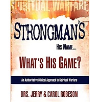 Strongman's His Name...What's His Game by Dr. Jerry Robeson PDF