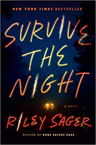 Survive the Night by Riley Sager PDF