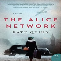 The Alice Network A Novel by Kate Quinn PDF