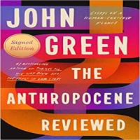 The Anthropocene Reviewed by John Green PDF