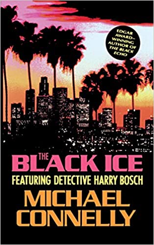 The Black Ice by Michael Connelly PDF