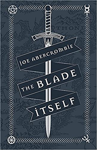 The Blade Itself by Joe Abercrombie PDF