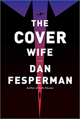 The Cover Wife by Dan Fesperman PDF