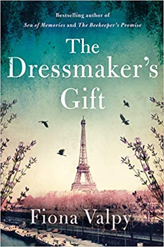 The Dressmaker's Gift by The Dressmaker's Gift PDF