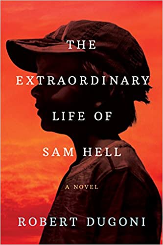 The Extraordinary Life of Sam Hell by Robert Dugoni PDF