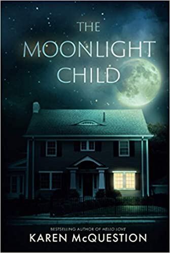 The Moonlight Child by Karen McQuestion