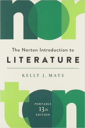 The Norton Introduction to Literature by Kelly J. Mays