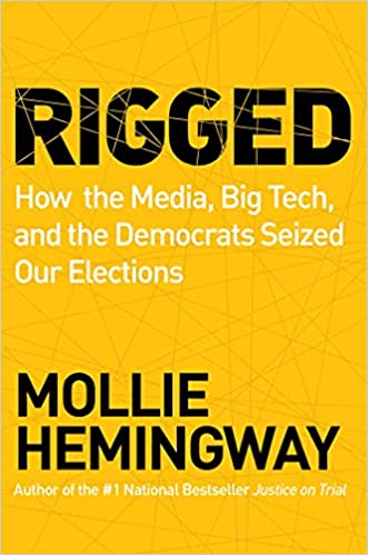 Rigged by Mollie Hemingway 