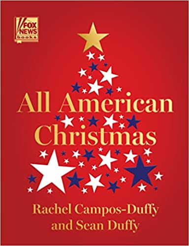 All American Christmas by Rachel Campos-Duffy 