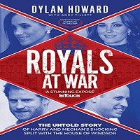 Royals at War by Dylan Howard