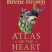 Atlas of the Heart Brene Brown