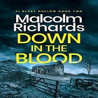 Down in the Blood by Malcolm Richards