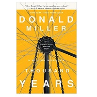 A Million Miles in a Thousand Years by Donald Miller Book