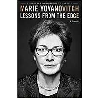 Lessons from the Edge by Marie Yovanovitch