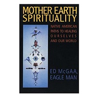 Mother Earth Spirituality by Ed McGaa ePub Book