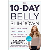 The 10-Day Belly Slimdown by Kellyann Petrucci