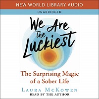 We Are the Luckiest by Laura McKowen