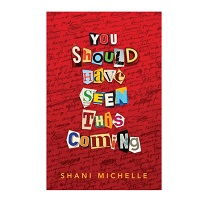 You Should Have Seen This Coming by Shani Michelle ePub PDF eBook